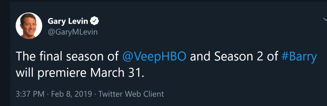 Screenshot_2019-02-08 (2) Gary Levin on Twitter The final season of VeepHBO and Season 2 of #Barry will premiere March 31 T[...]